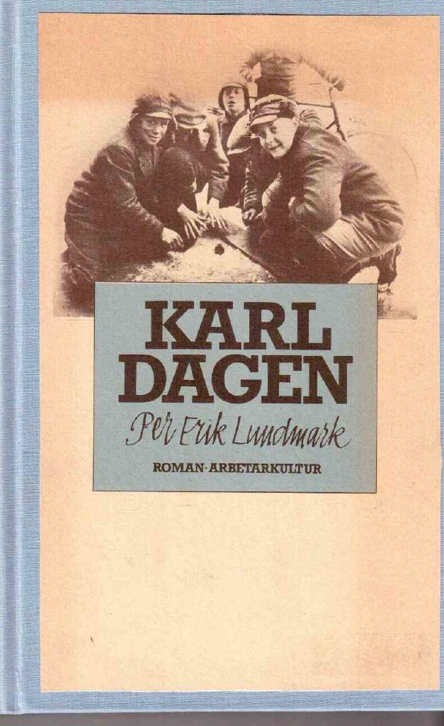 Per Erik Lundmark : Karldagen
