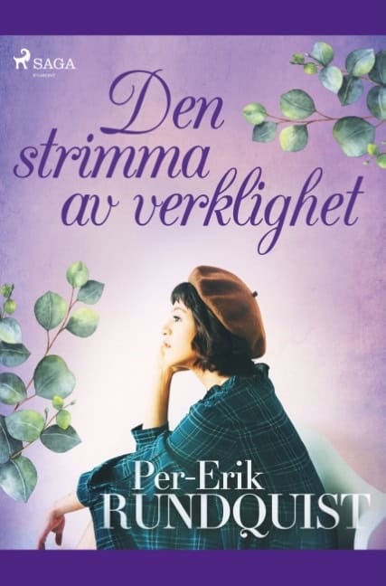 Per Erik Rundquist : Den strimma av verklighet