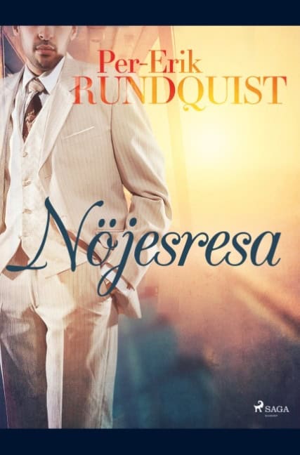 Per Erik Rundquist : Nöjesresa