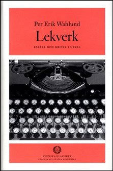 Per Erik Wahlund : Lekverk