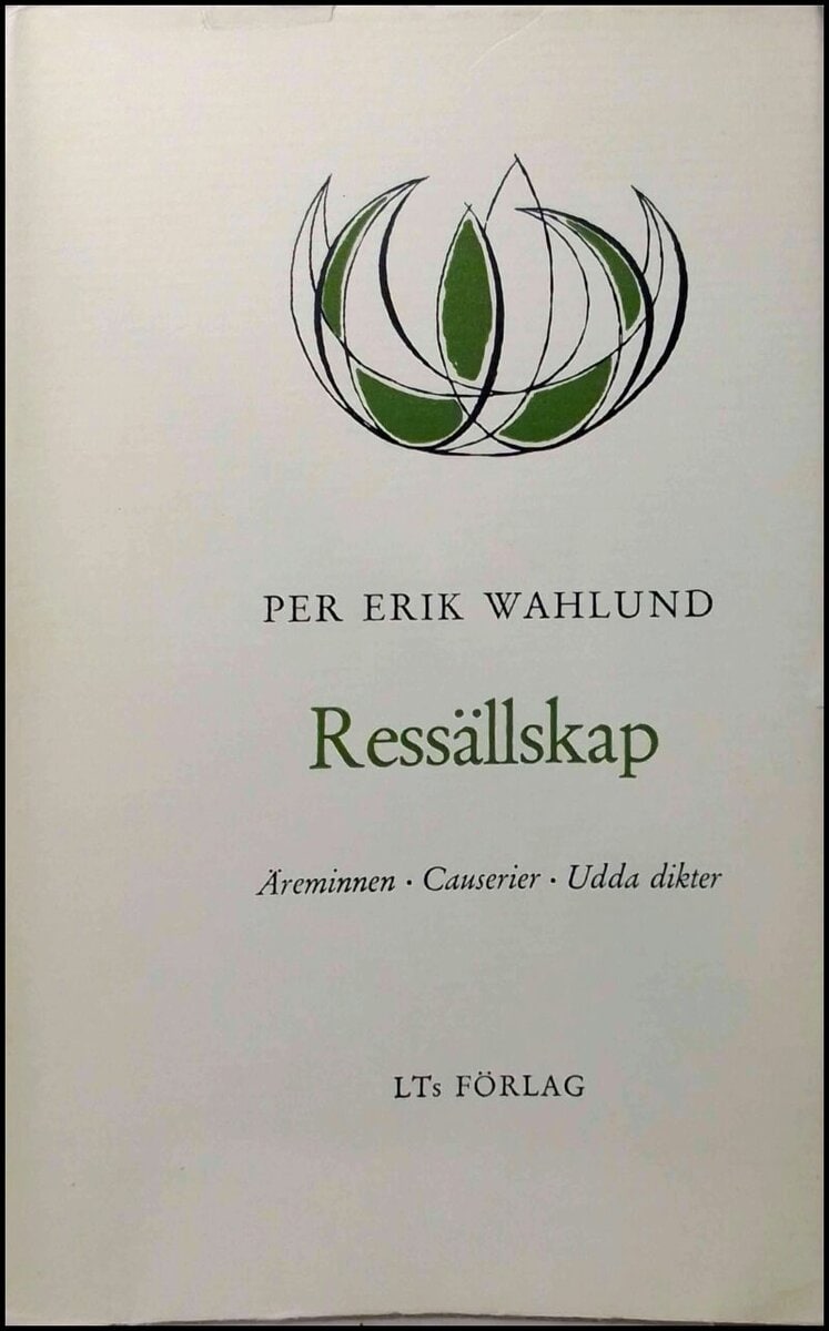 Per Erik Wahlund : Ressällskap