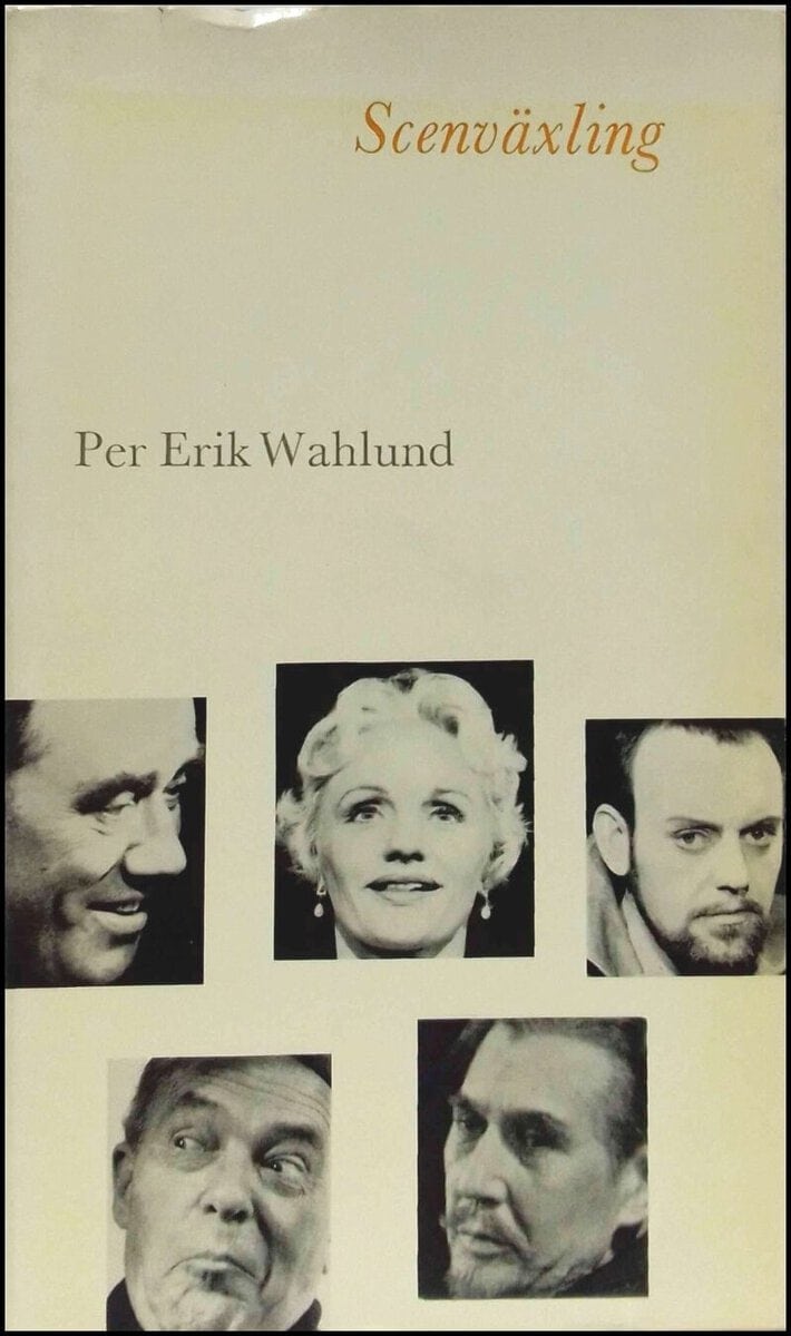 Per Erik Wahlund : Scenväxling
