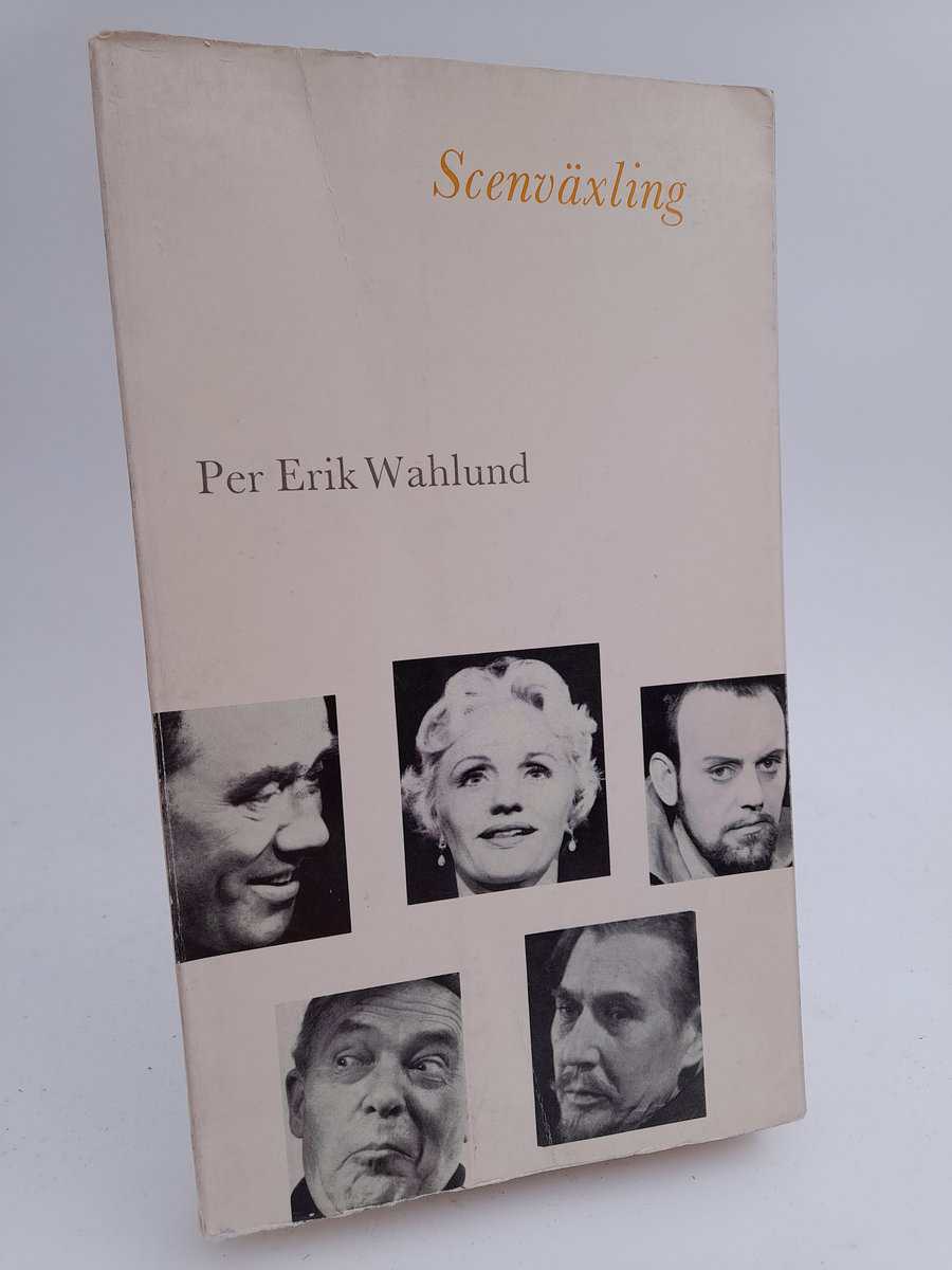 Per Erik Wahlund : Scenväxling