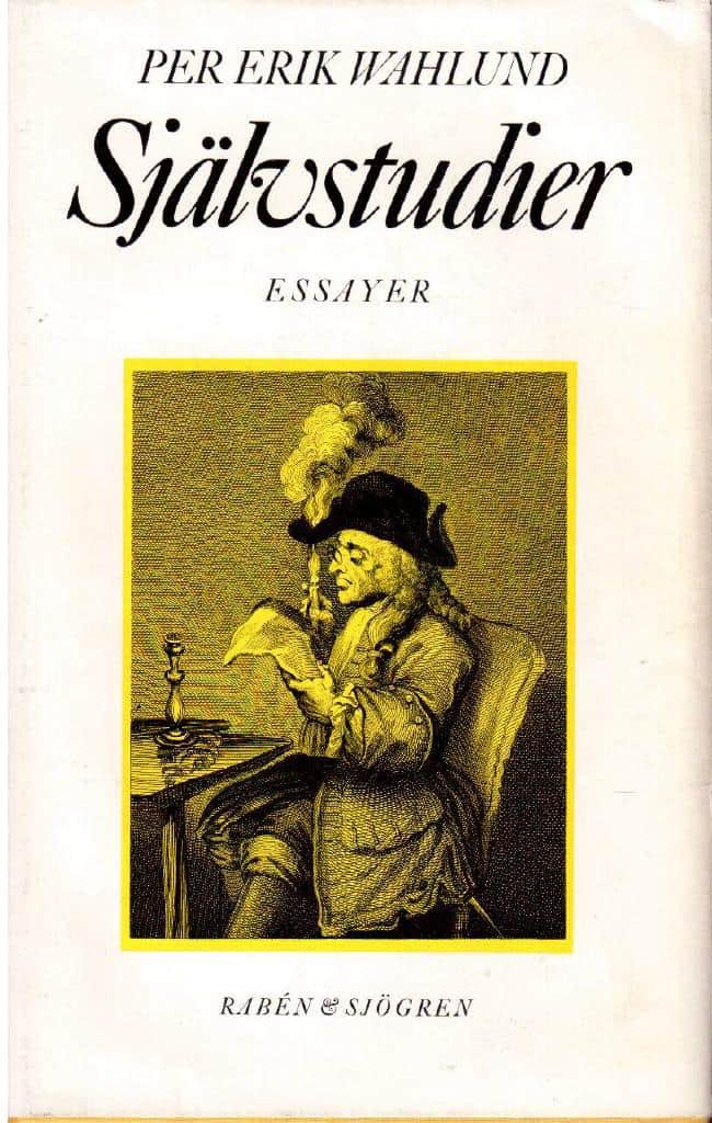 Per Erik Wahlund : Självstudier. Försvarstal och utredningar i humanistisk anda