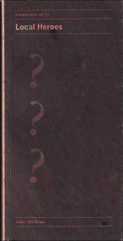 Per Ewald : Local heroes