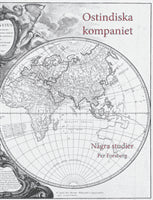 Per Forsberg : Ostindiska kompaniet : några studier