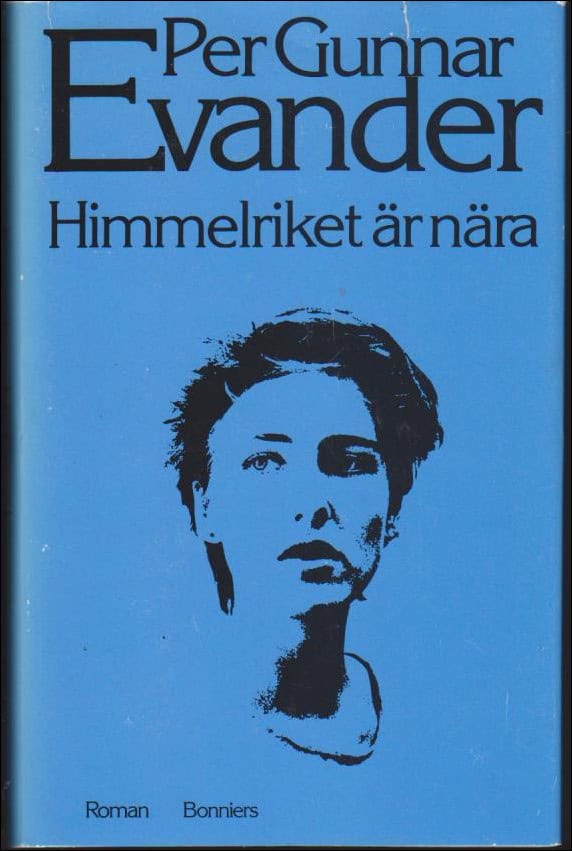 Per Gunnar Evander : Himmelriket är nära