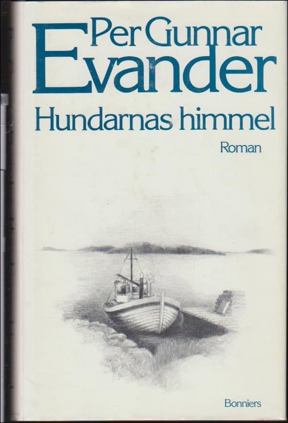 Per Gunnar Evander : Hundarnas himmel