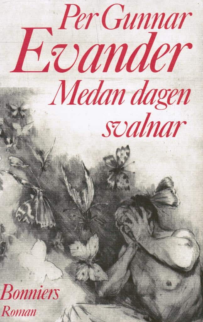 Per Gunnar Evander : Medan dagen svalnar