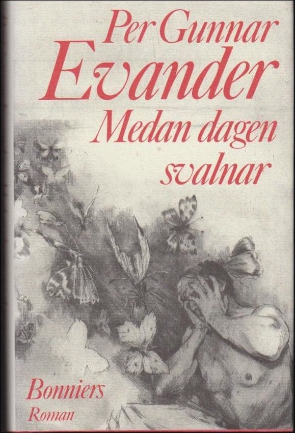 Per Gunnar Evander : Medan dagen svalnar
