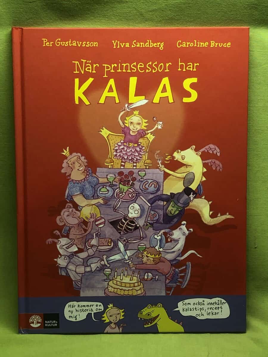Per Gustavsson ; Caroline Bruce ; Ylva Sandberg : När prinsessor har kalas