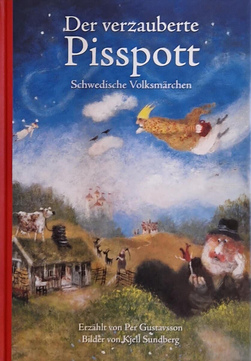 Per Gustavsson : Der verzauberte Pisspott