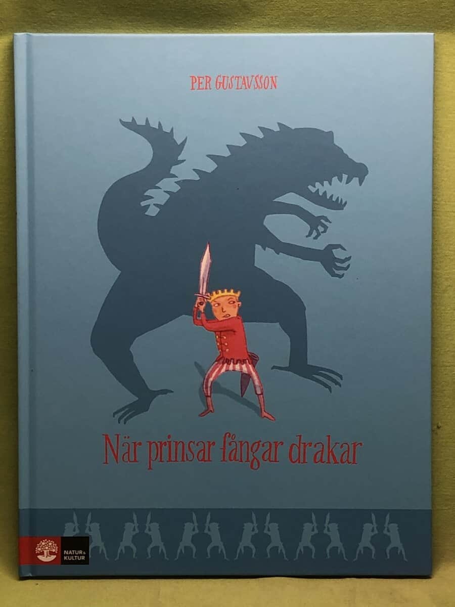 Per Gustavsson : När prinsar fångar drakar