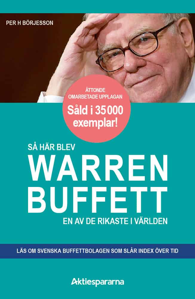 Per H Börjesson : Så här blev Warren Buffett en av de rikaste i världen