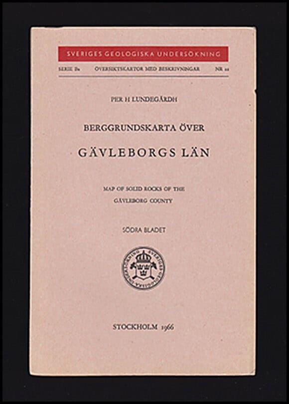 Per H. Lundegårdh : Berggrundskarta över Gävleborgs län
