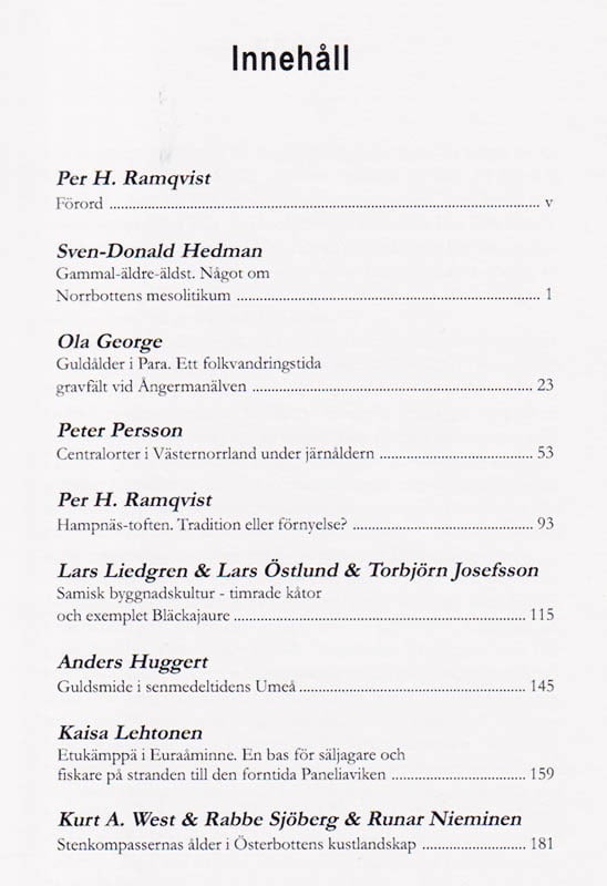 Per H. Ramqvist : Arkeologi i norr 11 (2009)