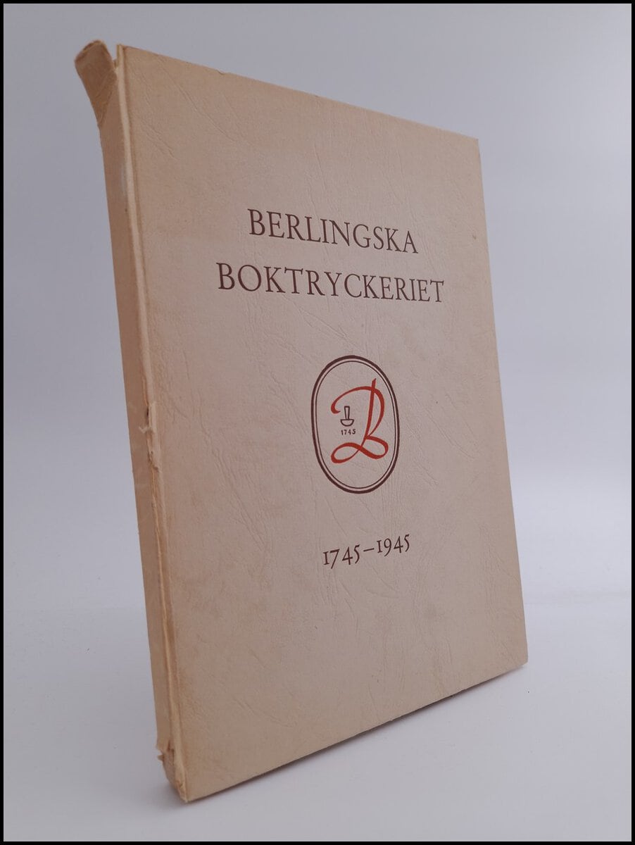 Per Håkan Ohlsson : Berlingska boktryckeriet 1745-1945