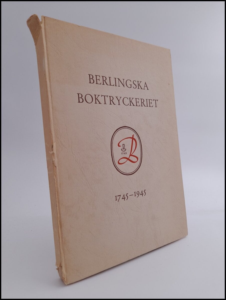 Per Håkan Ohlsson : Berlingska boktryckeriet 1745-1945