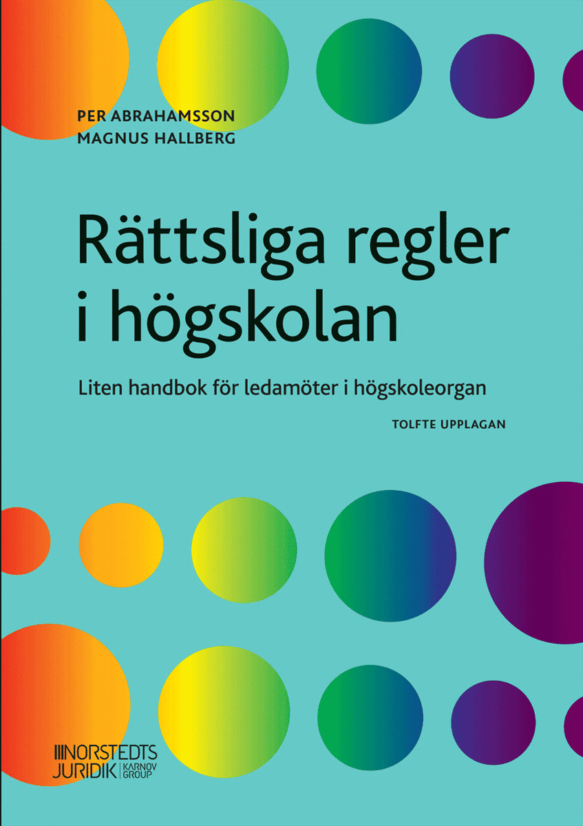 Abrahamsson, Per; Hallberg, Magnus : Rättsliga regler i högskolan