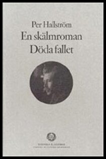 Per Hallström : Döda fallet ;