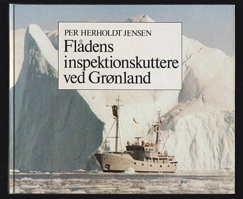 Per Herholdt Jensen : Flådens inspektionskuttere ved Grønland
