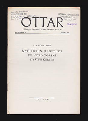 Per Hognestad : Ottar. Naturgrunnlaget for de nord-norske kystfiskerier