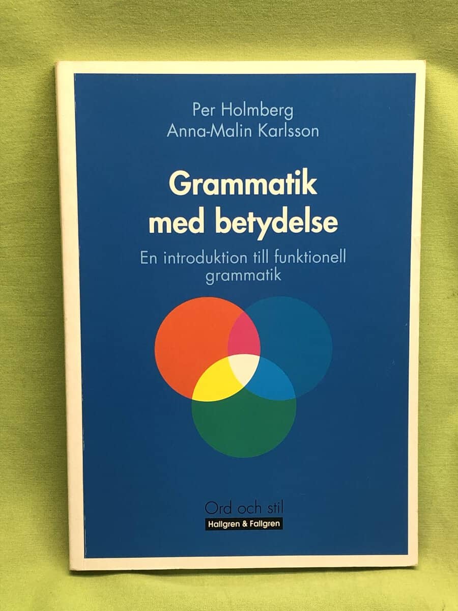 Per Holmberg : Grammatik med betydelse