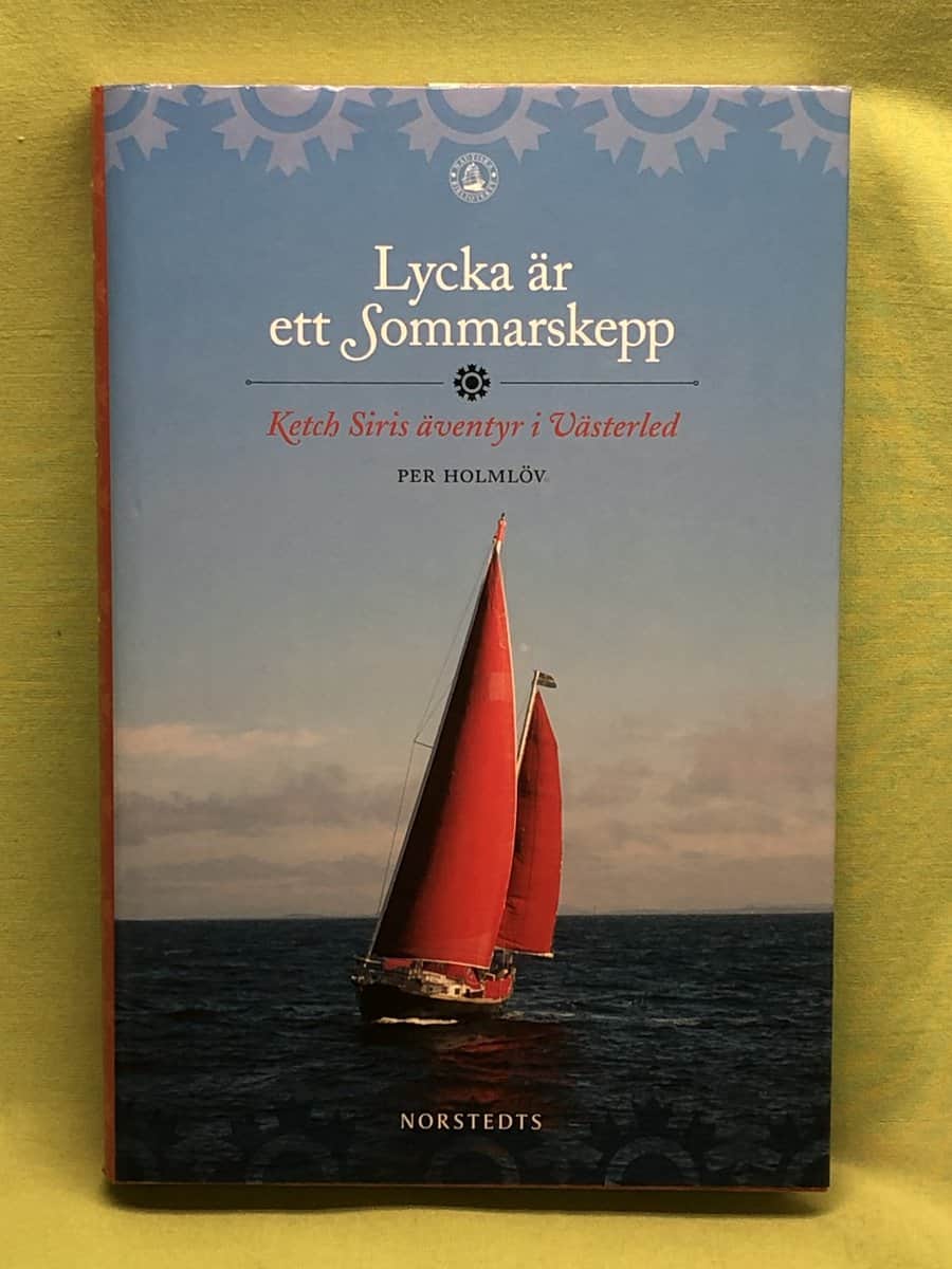 Per Holmlöv : Lycka är ett sommarskepp