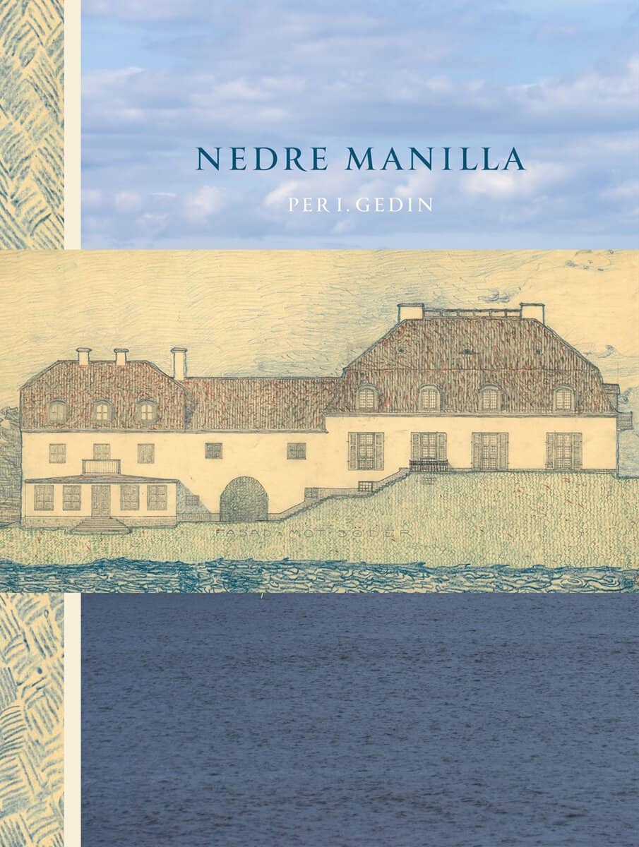 Per I. Gedin : Nedre Manilla