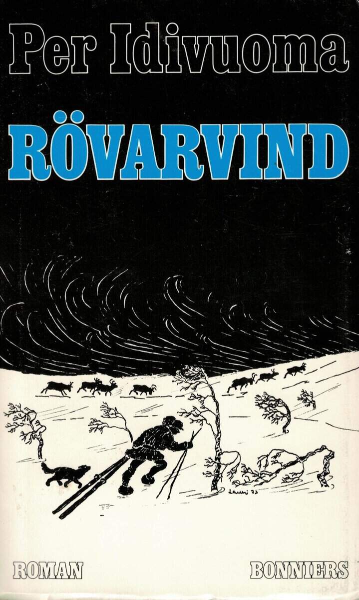 Per Idivuoma : Rövarvind