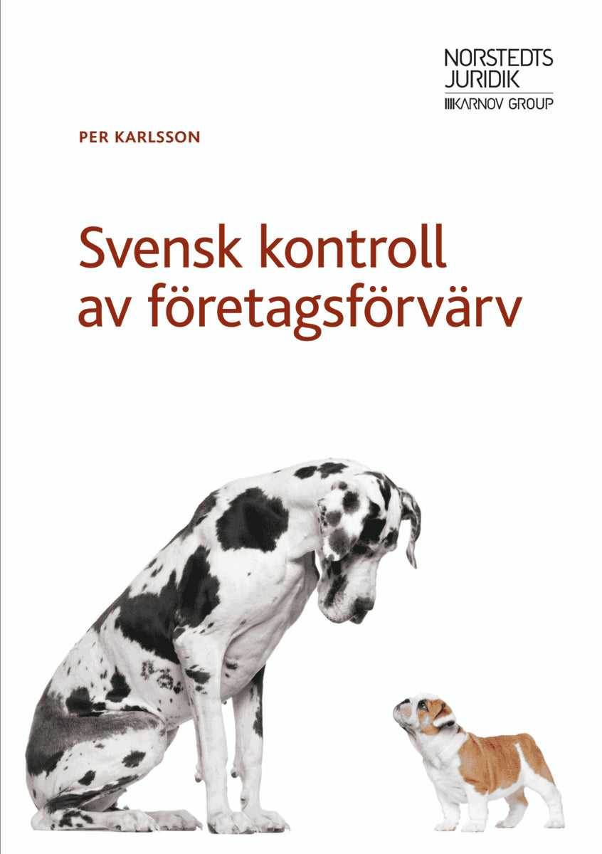 Per Karlsson : Svensk kontroll av företagsförvärv