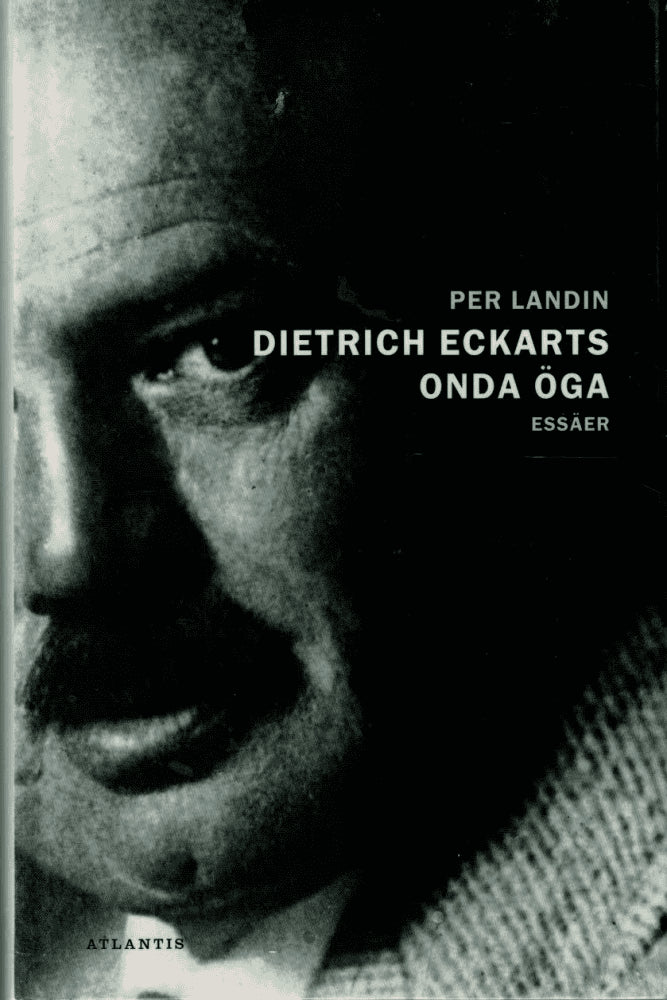 Per Landin : Dietrich Eckarts onda öga