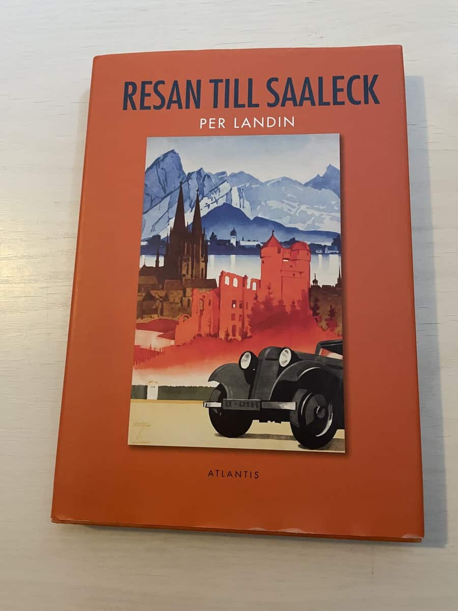 Per Landin : Resan till Saaleck