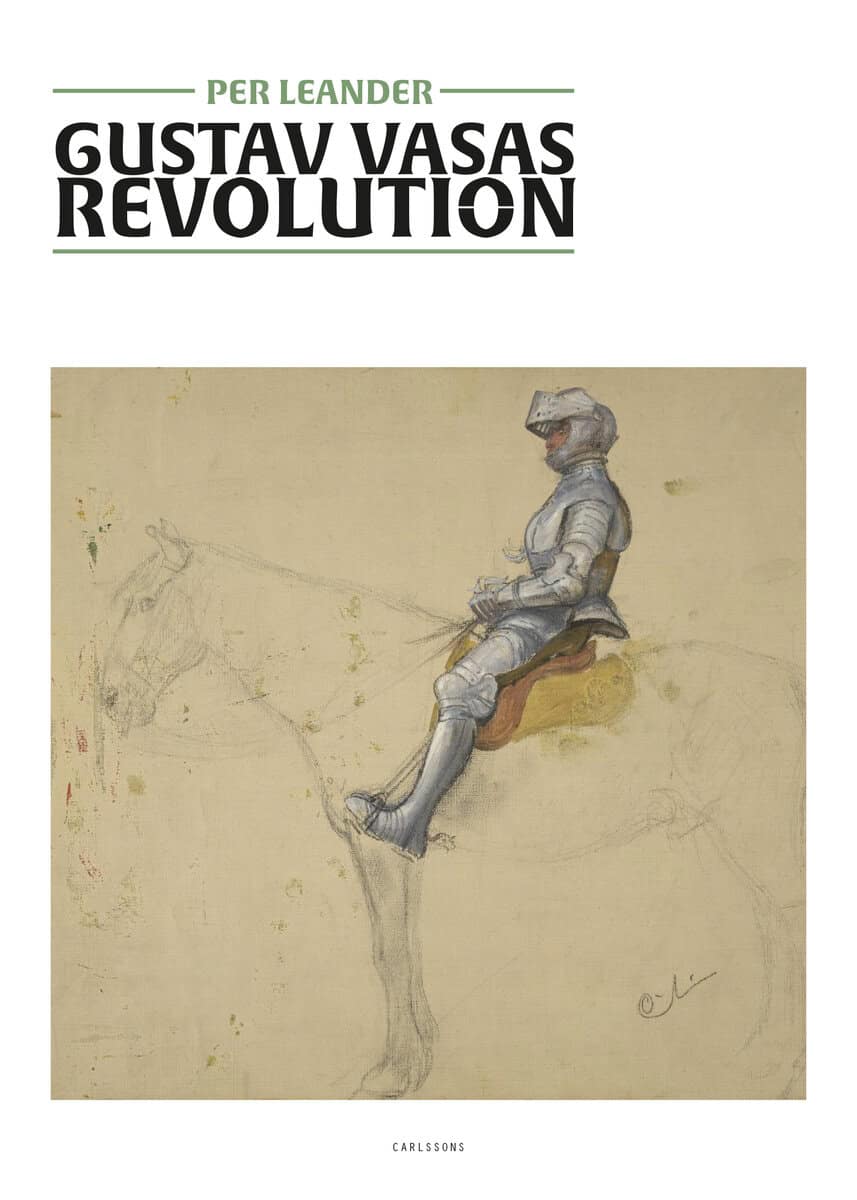 Per Leander : Gustav Vasas revolution
