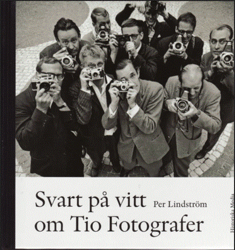 Per Lindström : Svart på vitt om Tio fotografer