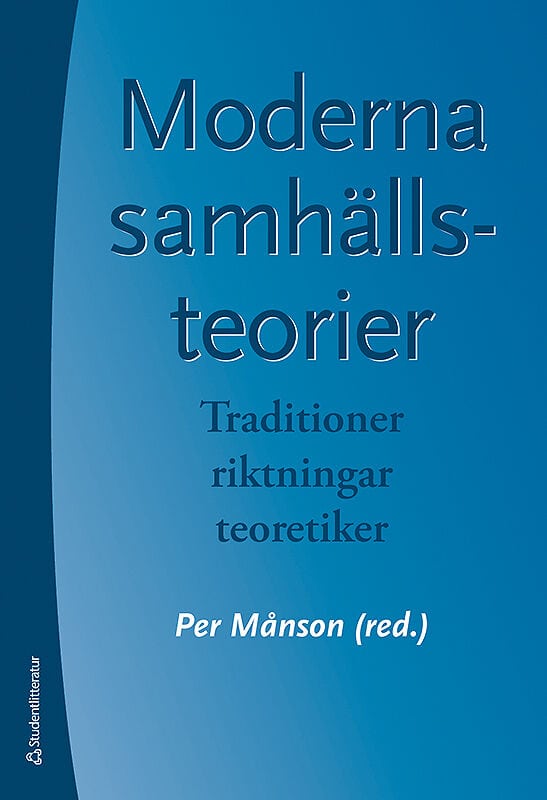 Per Månson : Moderna samhällsteorier