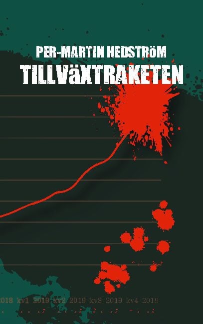 Per-Martin Hedström : Tillväxtraketen