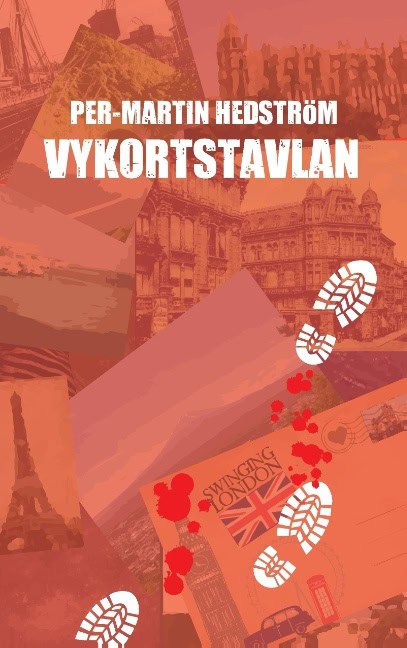 Per-Martin Hedström : Vykortstavlan : en kriminalgåta