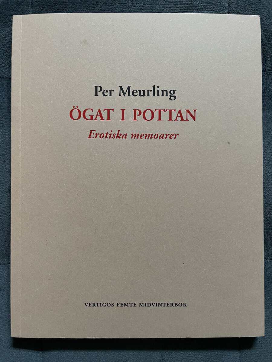Per Meurling : Ögat i pottan