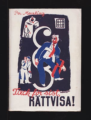 Per Meurling : Tack för sist, rättvisa!