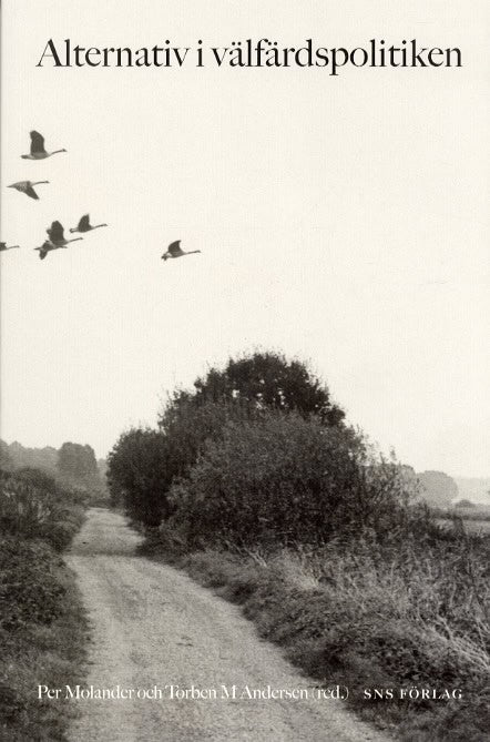 Per Molander : Alternativ i välfärdspolitiken
