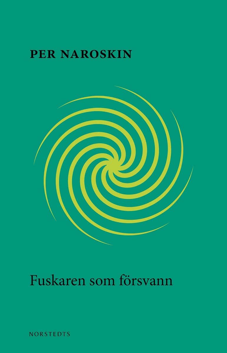 Per Naroskin : Fuskaren som försvann