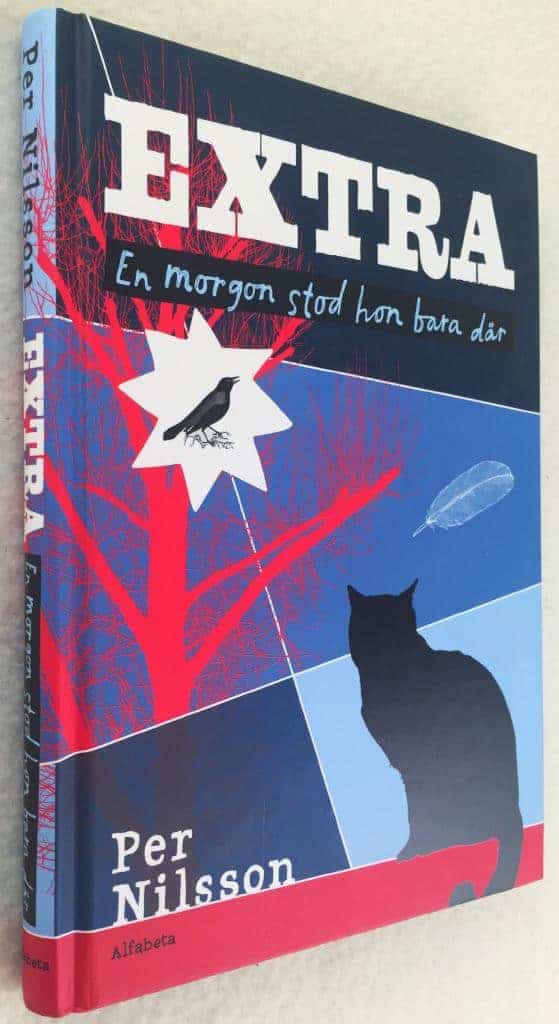 Per Nilsson : En morgon stod hon bara där