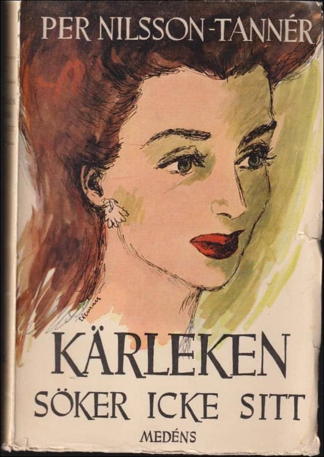 Per Nilsson-Tannér : Kärleken söker icke sitt