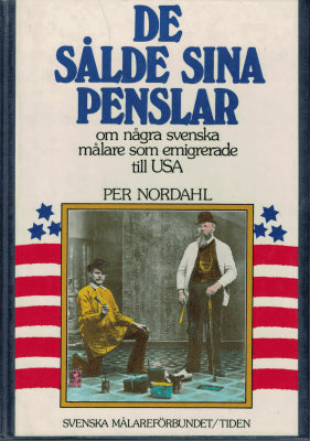 Per Nordahl : De sålde sina penslar