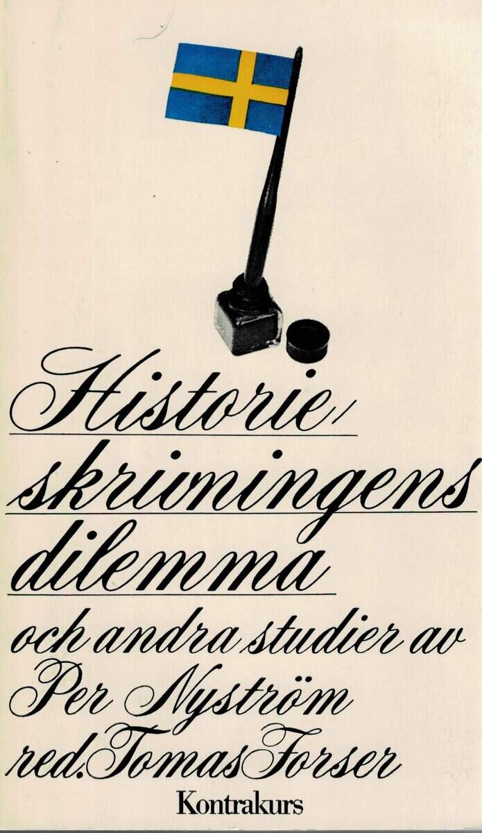 Per Nyström : Historieskrivningens dilemma och andra studier