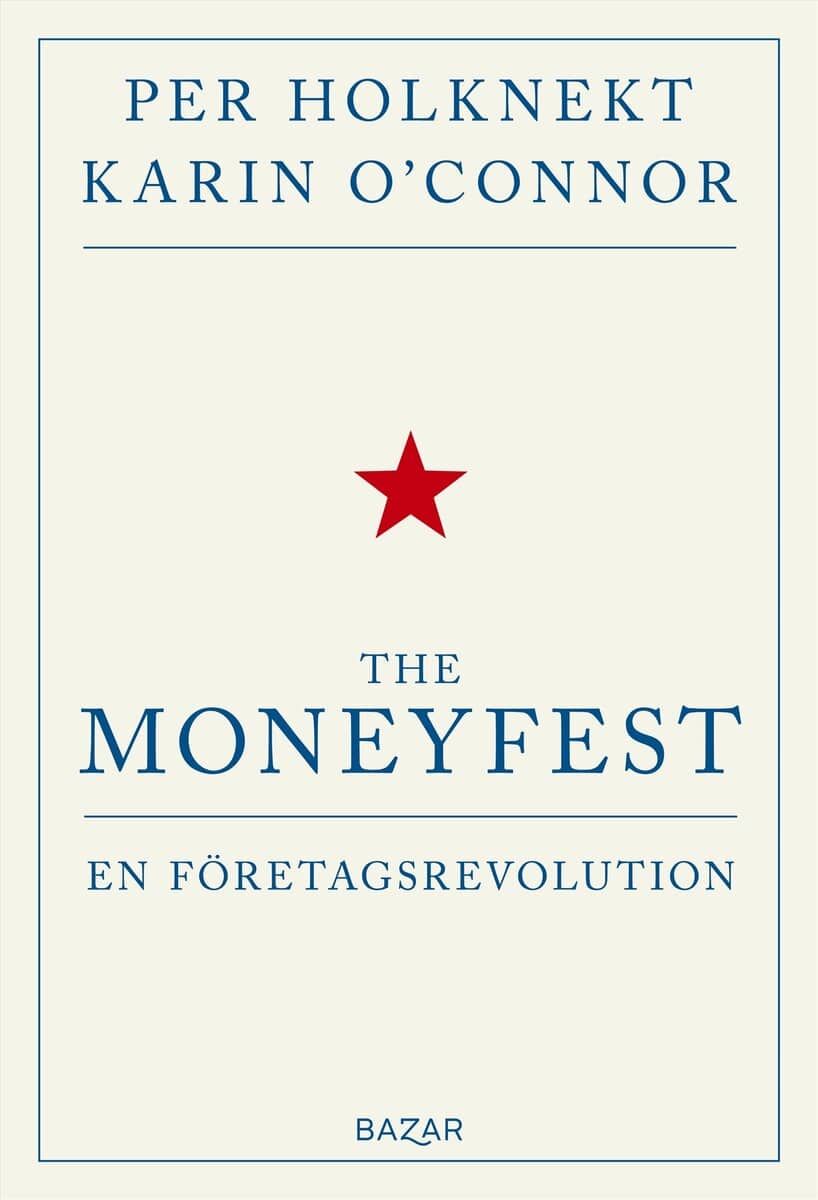 Holknekt, Per; O'Connor, Karin : The moneyfest