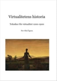 Per-Olof Ågren : Virtualitetens historia