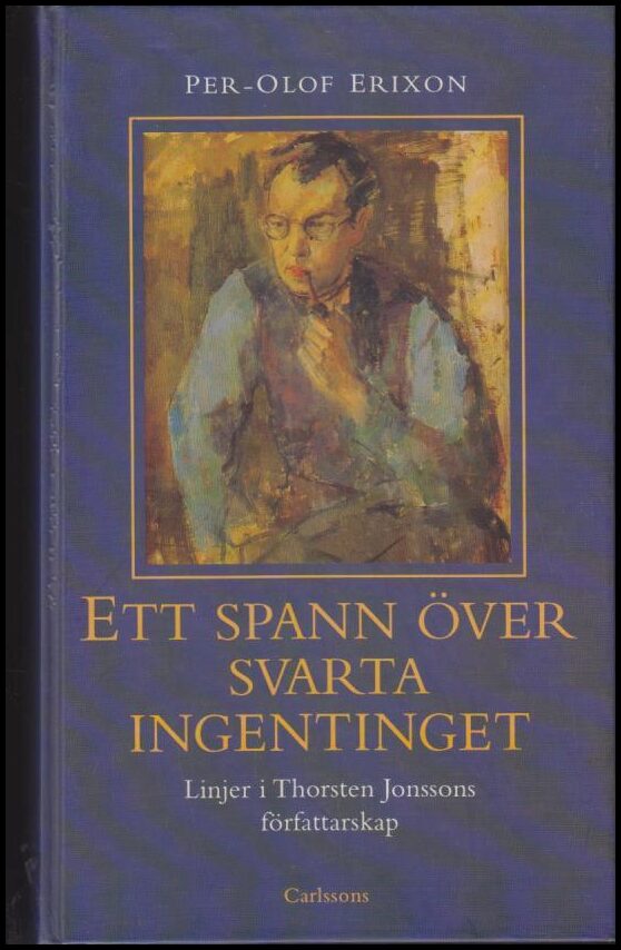 Per-Olof Erixon : Ett spann över svarta ingentinget