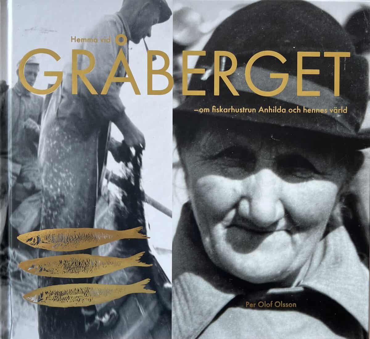 Per Olof Olsson : Hemma vid Gråberget